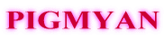 PIGMYAN